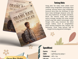 Novel “Orang Baik Tak Selalu Kalah” Angkat Kisah Perjuangan, Integritas, dan Keteguhan Hati di Tengah Kerasnya Dunia Kerja